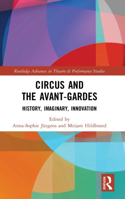 Book cover of: Circus and the Avant-Gardes