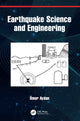 Book cover of: Earthquake Science and Engineering. By: Ömer Aydan