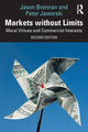 Book cover of: Markets without Limits. By: Jason Brennan