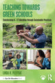 Book cover of: Teaching Towards Green Schools. By: Linda H. Plevyak