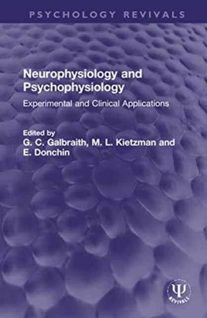 Book cover of: Neurophysiology and Psychophysiology. By: Donald B. Lindsley