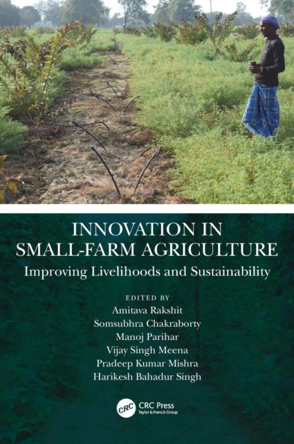 Book cover of: Innovation in Small-Farm Agriculture. By: Amitava Rakshit