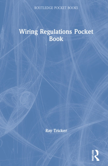 Book cover of: Wiring Regulations Pocket Book. By: Ray Tricker