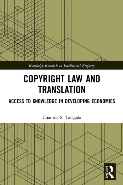 Book cover of: Copyright Law and Translation. By: Chamila Talagala