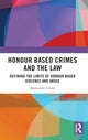 Book cover of: Honour Based Crimes and the Law. By: Mukaddes Gorar