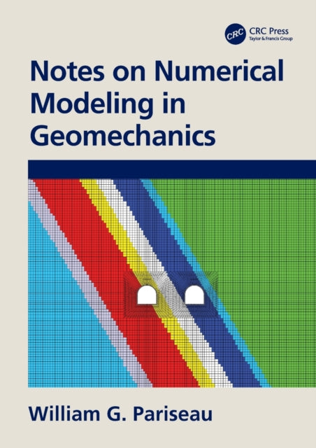 Book cover of: Notes on Numerical Modeling in Geomechanics