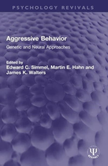 Book cover of: Aggressive Behavior. By: Edward C. Simmel