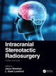 Book cover of: Intracranial Stereotactic Radiosurgery. By: James P. Sheehan