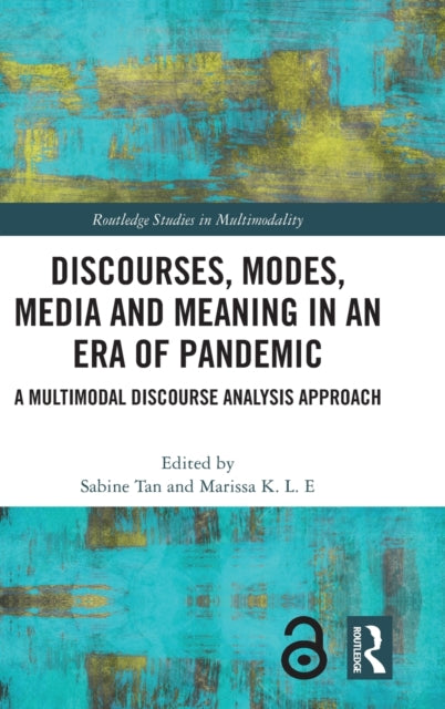 Book cover of: Discourses, Modes, Media and Meaning in an Era of Pandemic. By: Sabine Tan