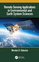 Book cover of: Remote Sensing Applications in Environmental and Earth System Sciences. By: Nicolas R. Dalezios