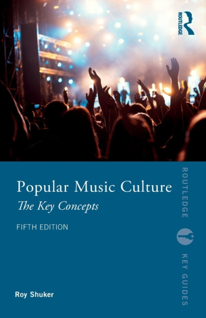 Book cover of: Popular Music Culture. By: Roy Shuker