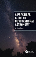 A Practical Guide to Observational Astronomy