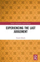 Book cover of: Experiencing the Last Judgement. By: Niamh Bhalla