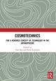 Book cover of: Cosmotechnics. By: Yuk Hui