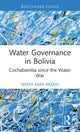 Book cover of: Water Governance in Bolivia. By: Nasya Sara Razavi