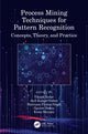 Book cover of: Process Mining Techniques for Pattern Recognition