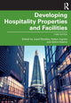 Book cover of: Developing Hospitality Properties and Facilities. By: Josef Ransley