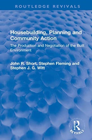 Housebuilding, Planning and Community Action
