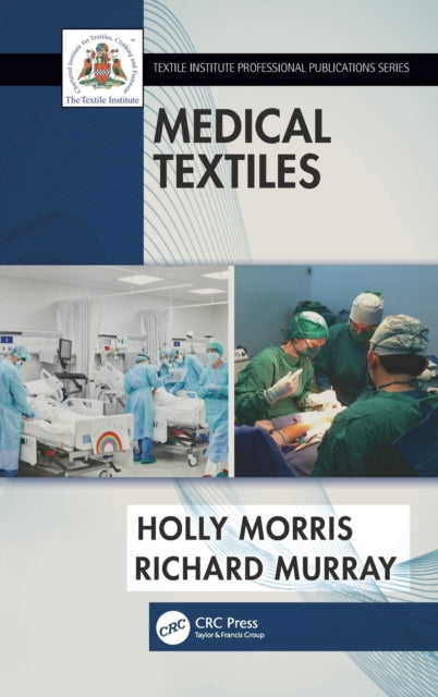 Book cover of: Medical Textiles. By: Holly Morris