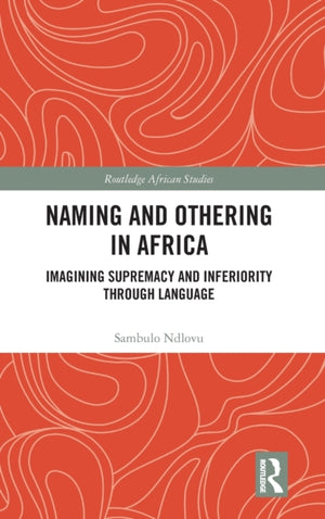 Naming and Othering in Africa