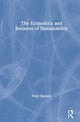 Book cover of: Economics and Business of Sustainability. By: Peter N. Nemetz