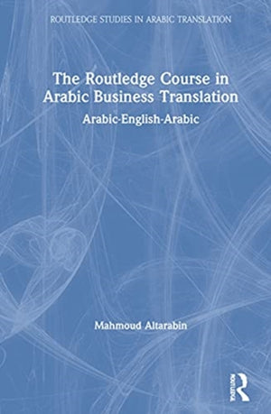 Routledge Course in Arabic Business Translation