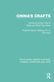 Book cover of: China's Crafts. By: Roberta Helmer Stalberg