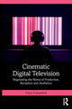 Book cover of: Cinematic Digital Television. By: Chris Comerford