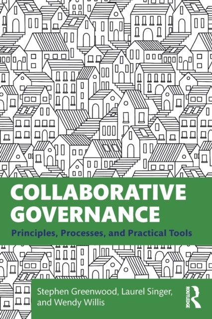 Book cover of: Collaborative Governance. By: Steven Greenwood