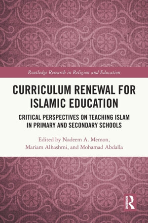 Curriculum Renewal for Islamic Education