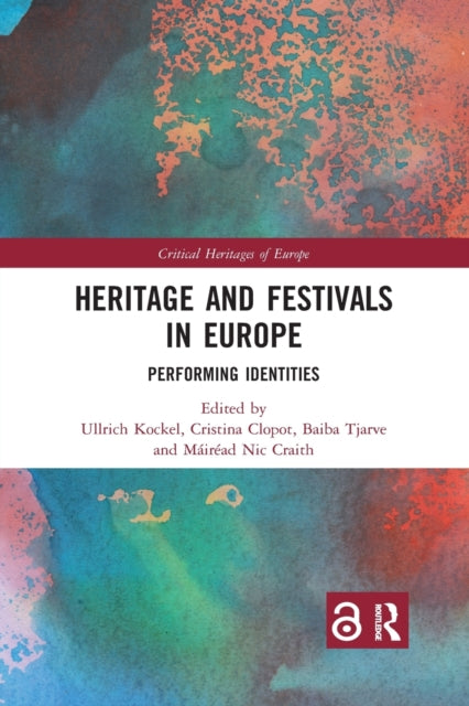 Book cover of: Heritage and Festivals in Europe. By: Ullrich Kockel