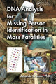 Book cover of: DNA Analysis for Missing Person Identification in Mass Fatalities. By: Amanda C. Sozer