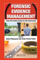 Book cover of: Forensic Evidence Management. By: Ashraf Mozayani