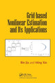 Book cover of: Grid-based Nonlinear Estimation and Its Applications. By: Bin Jia