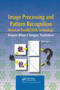 Image Processing and Pattern Recognition Based on Parallel Shift Technology