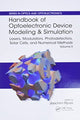 Book cover of: Handbook of Optoelectronic Device Modeling and Simulation. By: Joachim Piprek