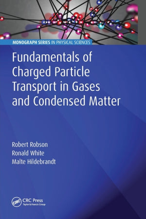 Fundamentals of Charged Particle Transport in Gases and Condensed Matter