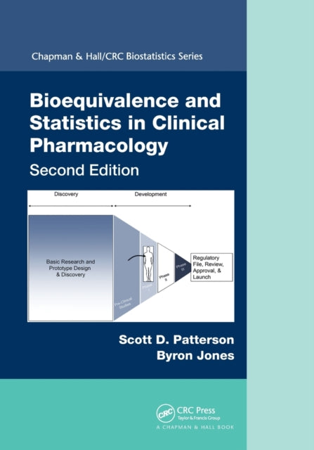 Book cover of: Bioequivalence and Statistics in Clinical Pharmacology. By: Scott D. Patterson