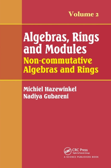 Book cover of: Algebras, Rings and Modules, Volume 2. By: Michiel Hazewinkel