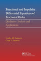 Book cover of: Functional and Impulsive Differential Equations of Fractional Order. By: Ivanka Stamova