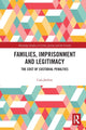 Book cover of: Families, Imprisonment and Legitimacy. By: Cara Jardine