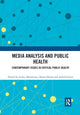 Book cover of: Media Analysis and Public Health. By: Lesley Henderson