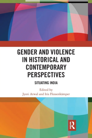Gender and Violence in Historical and Contemporary Perspectives