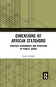 Book cover of: Dimensions of African Statehood. By: Randi Solhjell