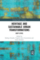 Book cover of: Heritage and Sustainable Urban Transformations. By: Kalliopi Fouseki