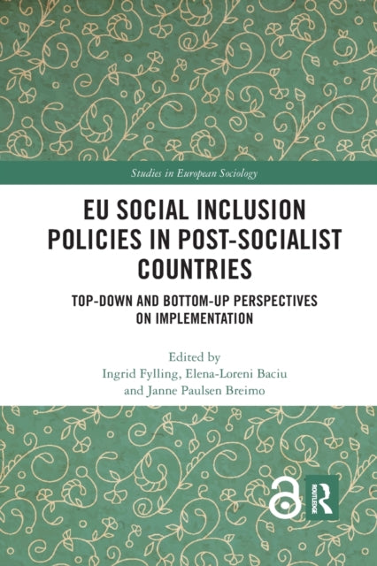 Book cover of: EU Social Inclusion Policies in Post-Socialist Countries. By: Ingrid Fylling