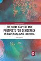 Book cover of: Cultural Capital and Prospects for Democracy in Botswana and Ethiopia. By: Asafa Jalata