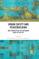 Book cover of: Urban Safety and Peacebuilding. By: Achim Wennmann
