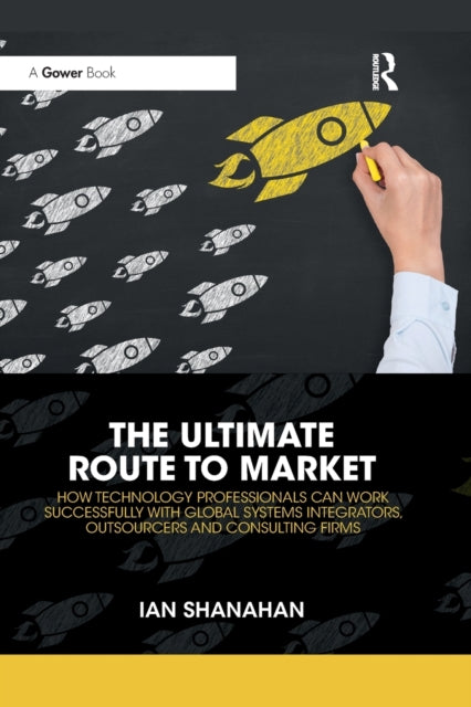 Book cover of: Ultimate Route to Market. By: Ian Shanahan