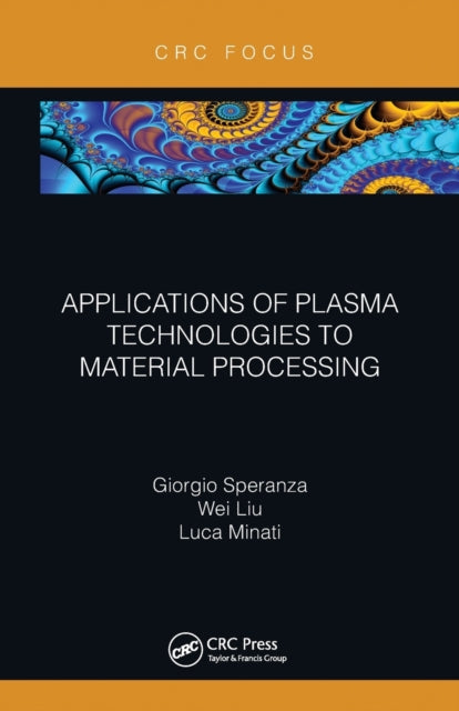 Book cover of: Applications of Plasma Technologies to Material Processing. By: Giorgio Speranza